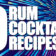 10 rum cocktail recipes featured graphic